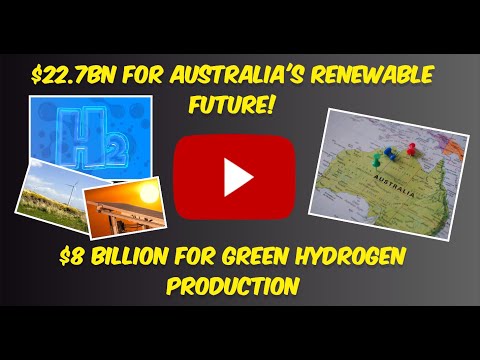 Australia&#039;s $22.7bn Green Leap 2024-2025: Powering Australia&#039;s Renewable Future